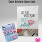 Sassy Kitchen Collection