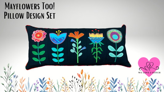 Mayflowers Too! Pillow Design Set